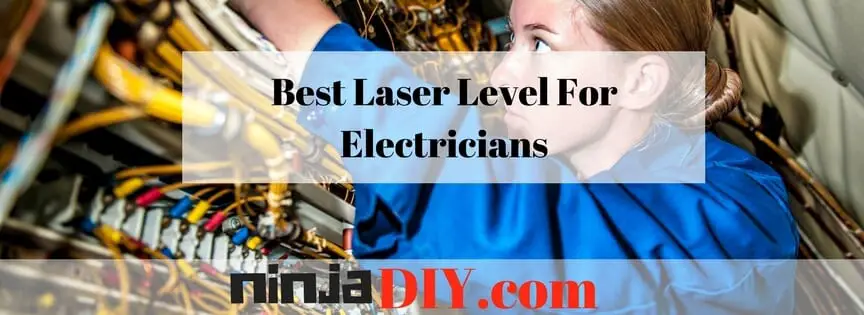 best laser level for electricians ninjaDIY.com