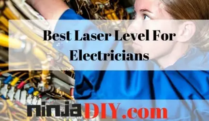 Best laser level for electricians 2019 (full reviews and comparison table)