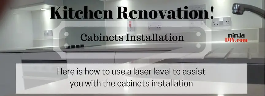 How To Use A Laser Level To Install Kitchen Cabinets Like A Ninja