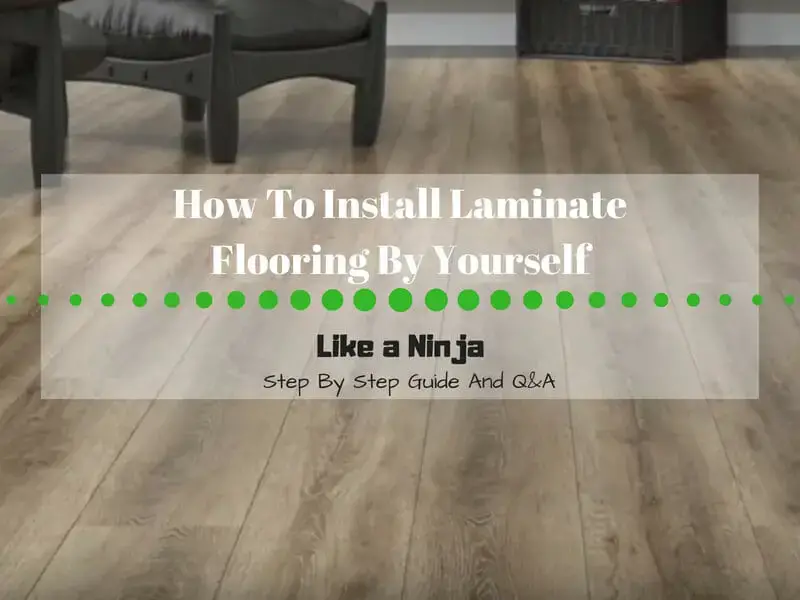 How To Install Laminate Flooring For, Easy Steps To Install Laminate Flooring