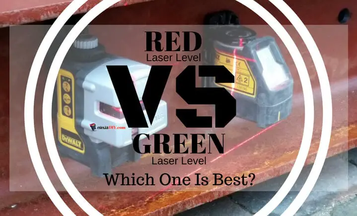 green vs red laser level which ones is best